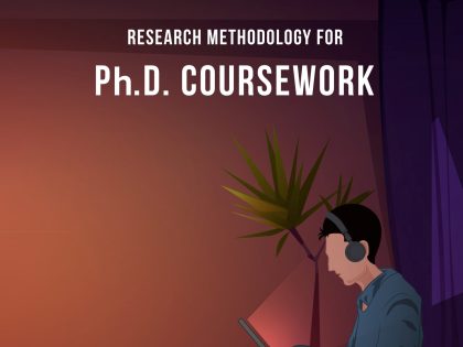 Research Methodology for Ph.D. Coursework